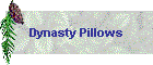Dynasty Pillows