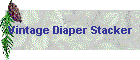 Vintage Diaper Stacker