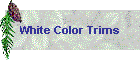 White Color Trims