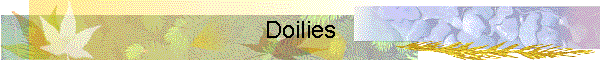 Doilies