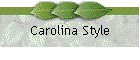 Carolina Style