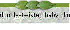 double-twisted baby pllowcase