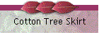 Cotton Tree Skirt