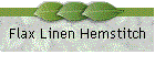 Flax Linen Hemstitch