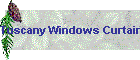 Tuscany Windows Curtains