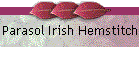 Parasol Irish Hemstitch