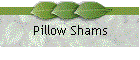 Pillow Shams