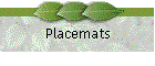 Placemats