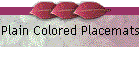 Plain Colored Placemats