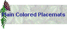 Plain Colored Placemats
