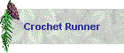 Crochet Runner