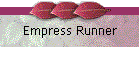 Empress Runner